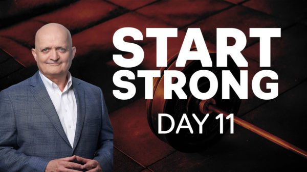 Start Strong - Day 11