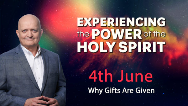 4th June - Why Gifts are Given