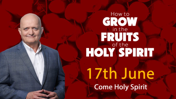 17th June - Come Holy Spirit