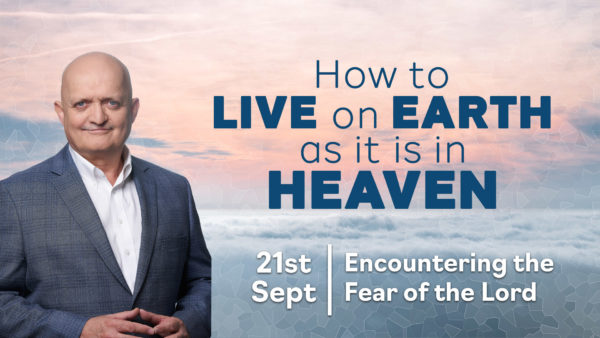 21st September - Encountering the Fear of the Lord