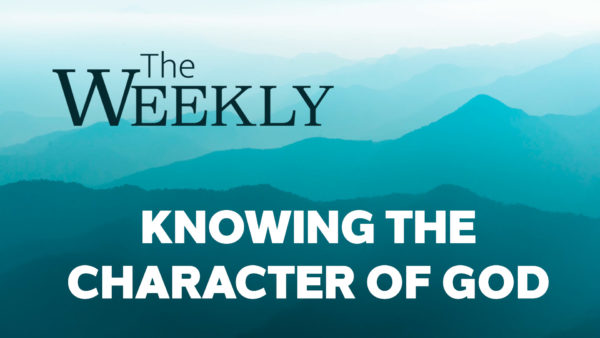 Knowing the Character of God