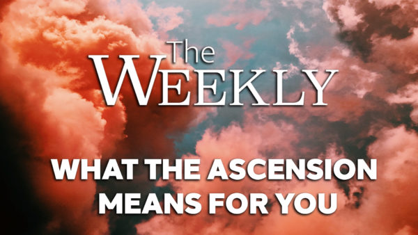What the Ascension Means For You