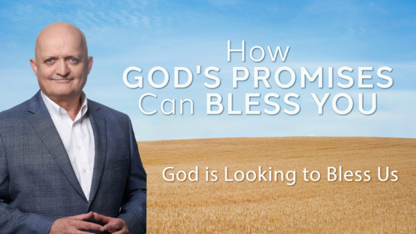God is Looking to Bless Us - 30th May