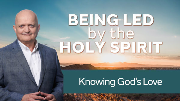 Knowing God's Love - 12th August
