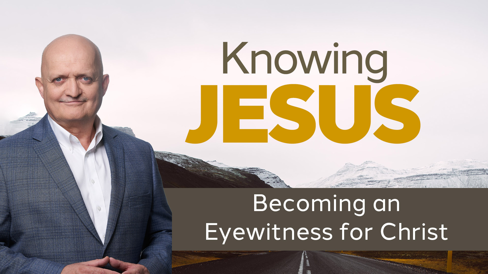 an Eyewitness for Christ 21st September Bruce Downes