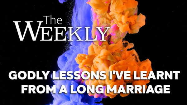 Godly Lessons I've Learnt From a Long Marriage