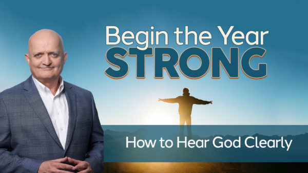How to Hear God Clearly - 11th January