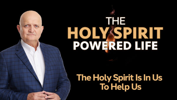 The Holy Spirit Is In Us To Help Us - 12th June