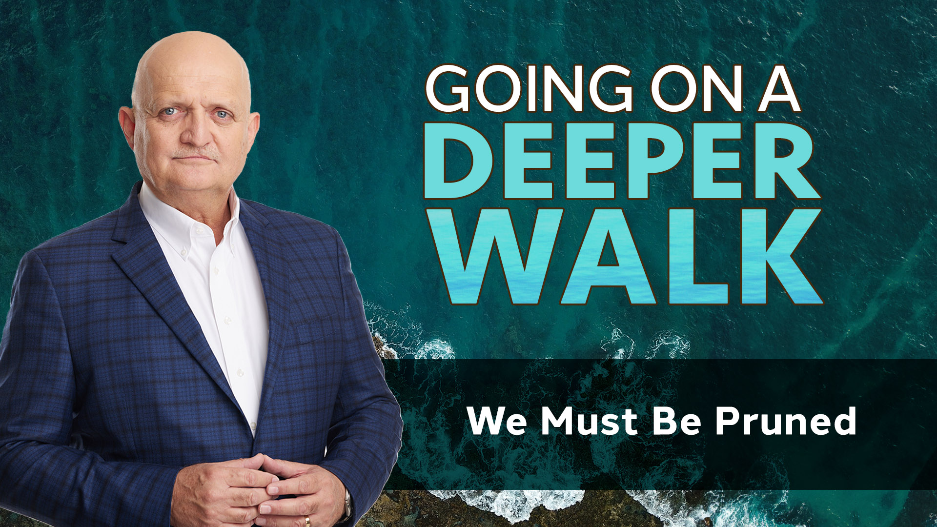 We Must Be Pruned - 30th August - Bruce Downes Catholic Ministries