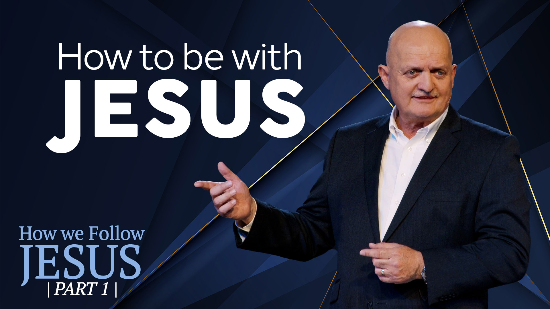 How to Be With Jesus - Bruce Downes Catholic Ministries