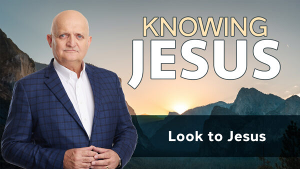 Look to Jesus - 26th October