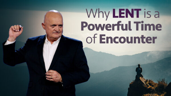 THE WEEKLY | Why Lent is a Powerful Time of Encounter