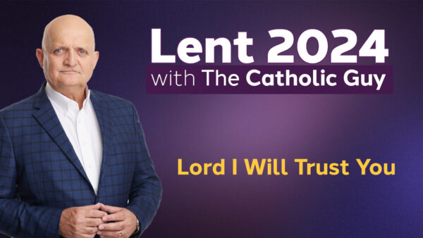 Lord I Will Trust You - 14th March