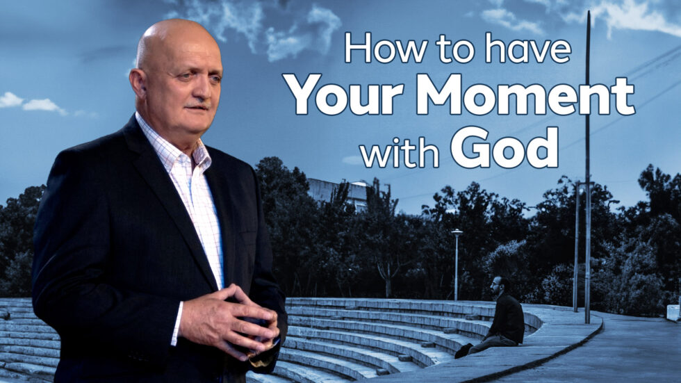 THE WEEKLY | How To Have Your Moment with God