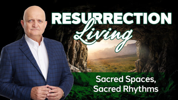 Sacred Spaces, Sacred Rhythms - 7th May
