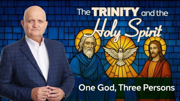 One God, Three Persons - 7th July