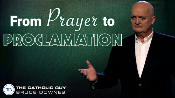 THE WEEKLY: From Prayer To Proclamation