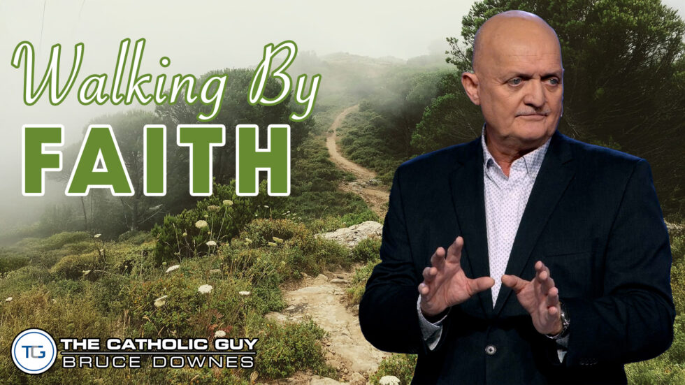 THE WEEKLY: Walking By Faith
