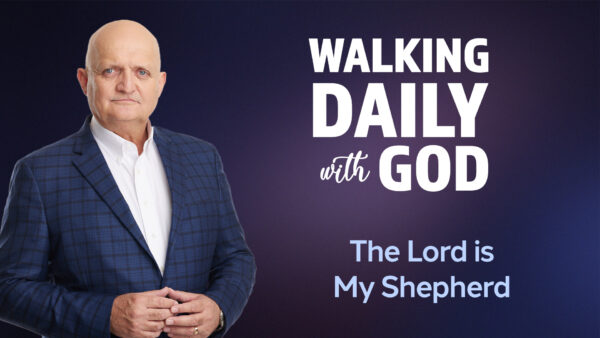 The Lord is My Shepherd - 22nd October