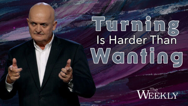 Turning is Harder Than Wanting - 1st March