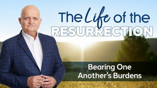 Bearing One Another’s Burdens - 8th May