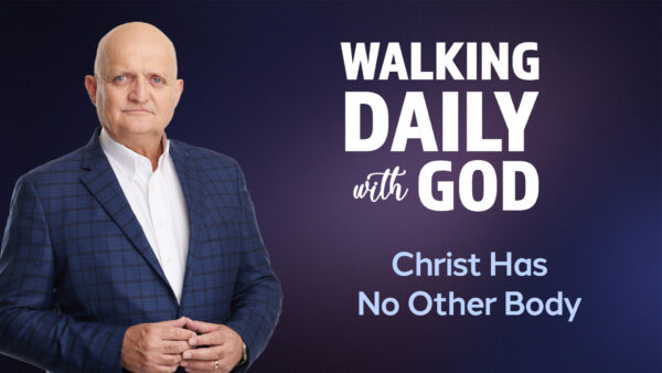 Christ Has No Other Body - 13th August