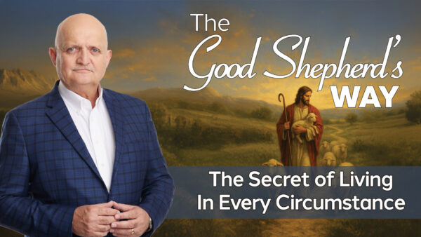 The Secret of Living In Every Circumstance - 18th October